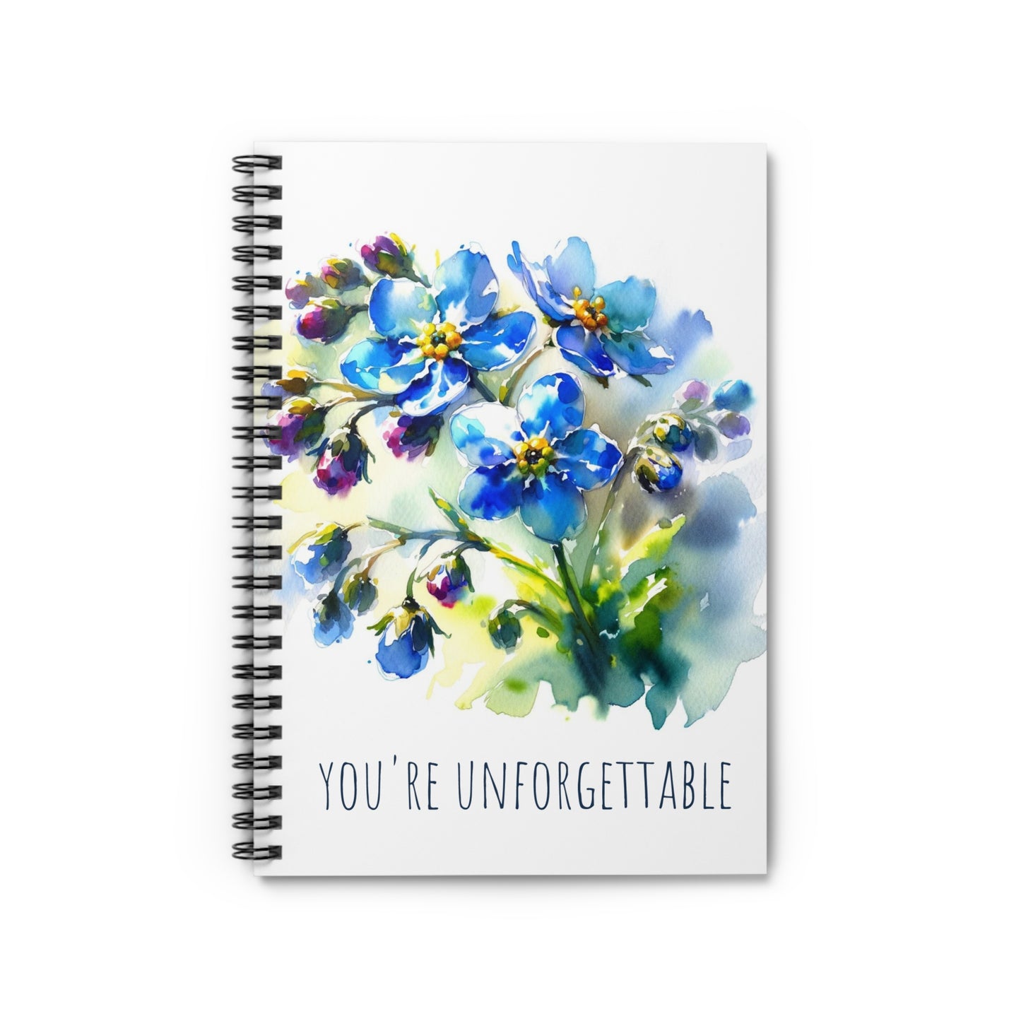 "You're Unforgettable" Spiral Notebook – Inspired by Forget-Me-Not Flowers and Positive Affirmations