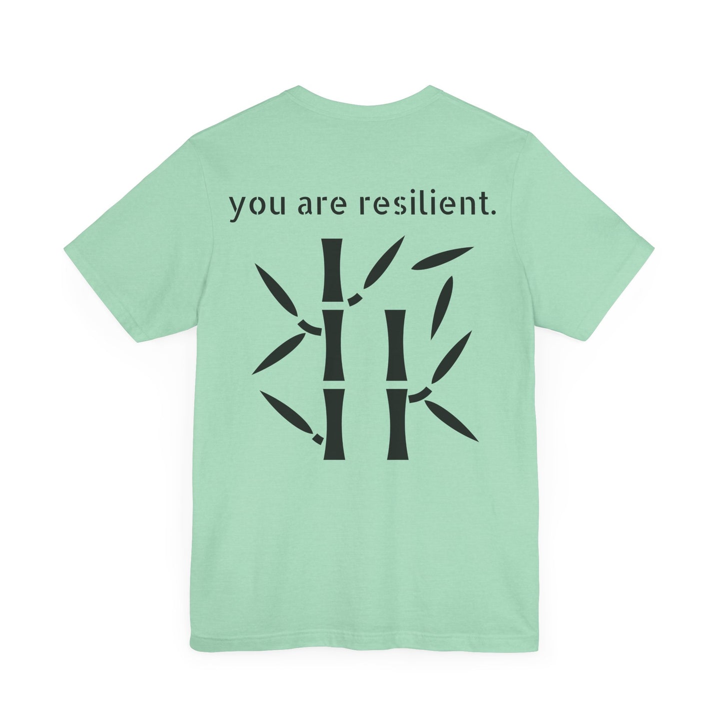 YOU ARE RESILIENT - Bamboo Unisex Jersey Short Sleeve Tee