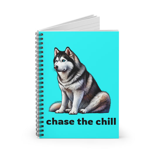 "Chase the Chill" Husky-Inspired Spiral Notebook – Cool Like a Husky