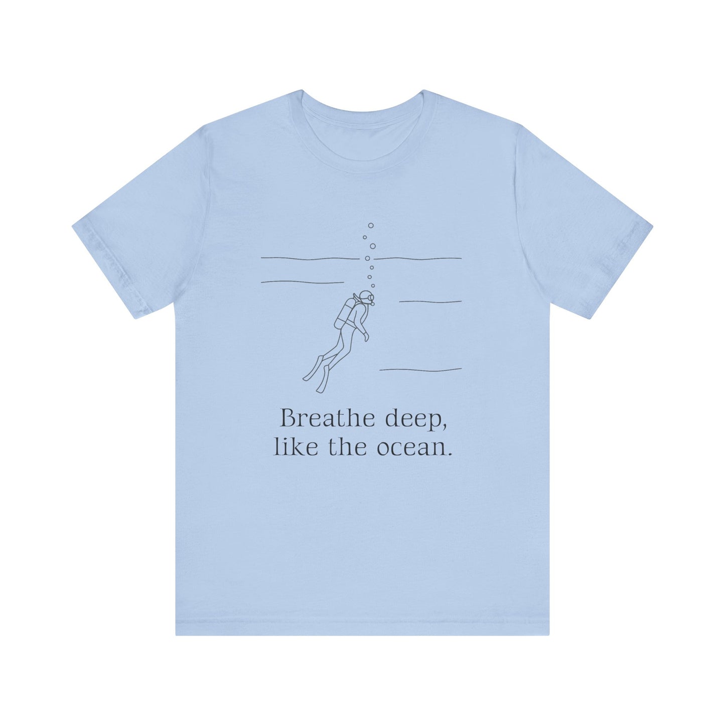 Breathe Deep Like the Ocean Tee – Scuba Diving Inspired Unisex Jersey Shirt for Mindfulness & Ocean Protection