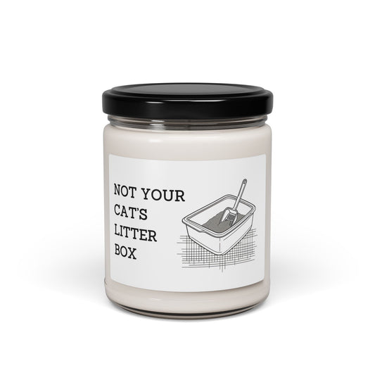 Not Your Cat's Litter Box (Scented Soy Candle, 9oz)