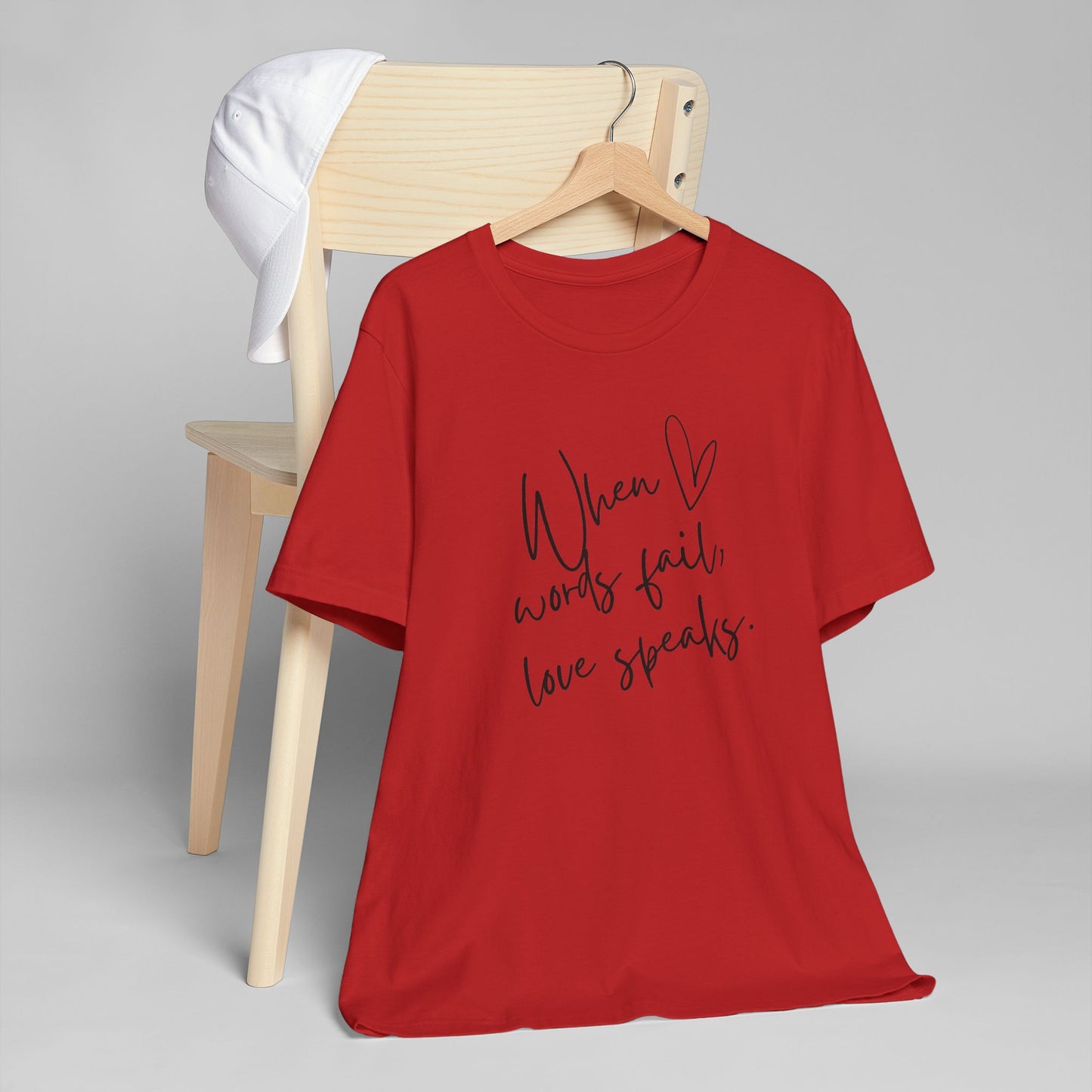 When Love Speaks Unisex Jersey T-Shirt – Valentine’s Day Inspiration
