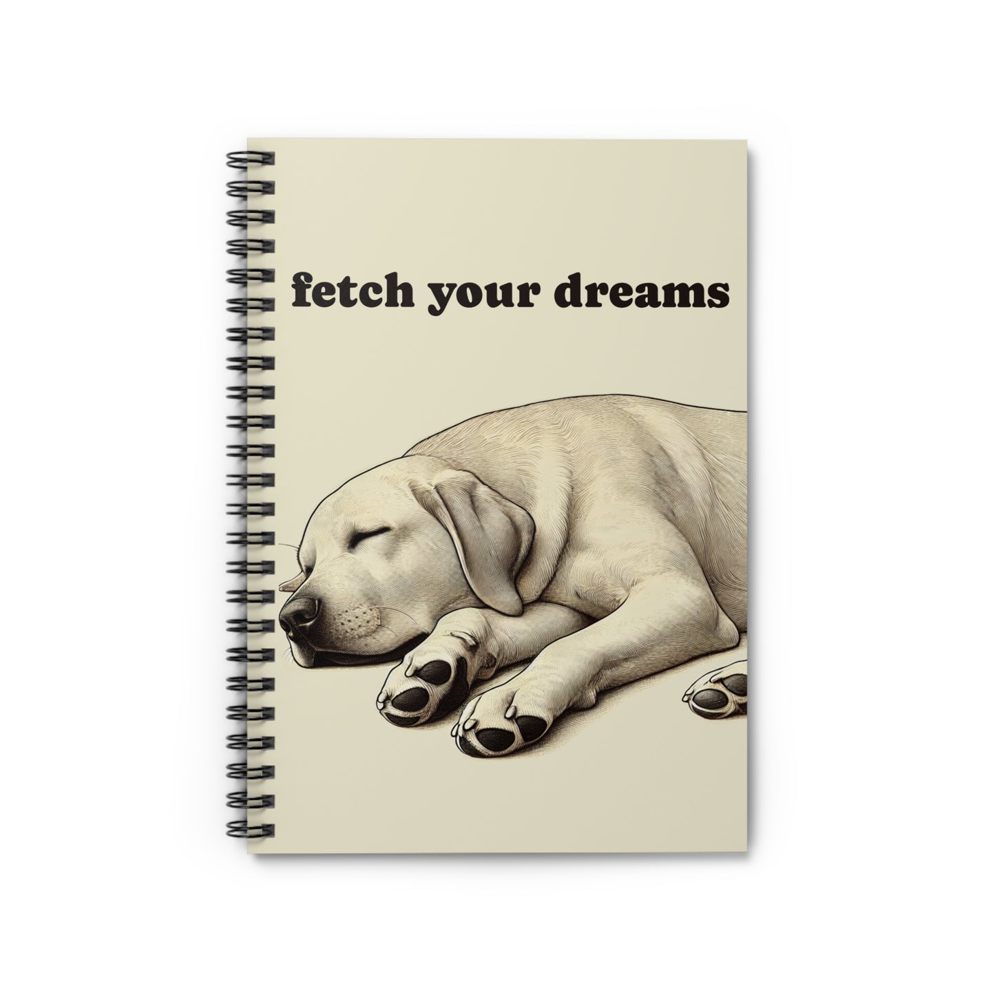 "Fetch Your Dreams" Yellow Labrador-Inspired Spiral Notebook – Perfect for Dreamers and Dog Lovers