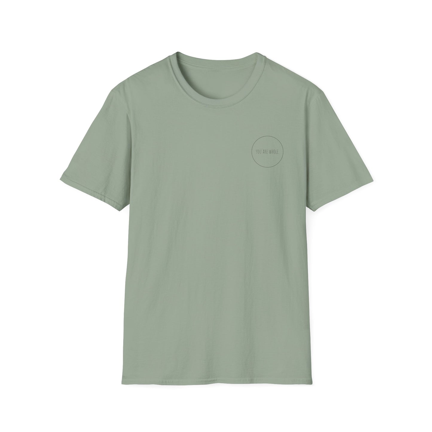 YOU ARE WHOLE - Unisex Softstyle T-Shirt