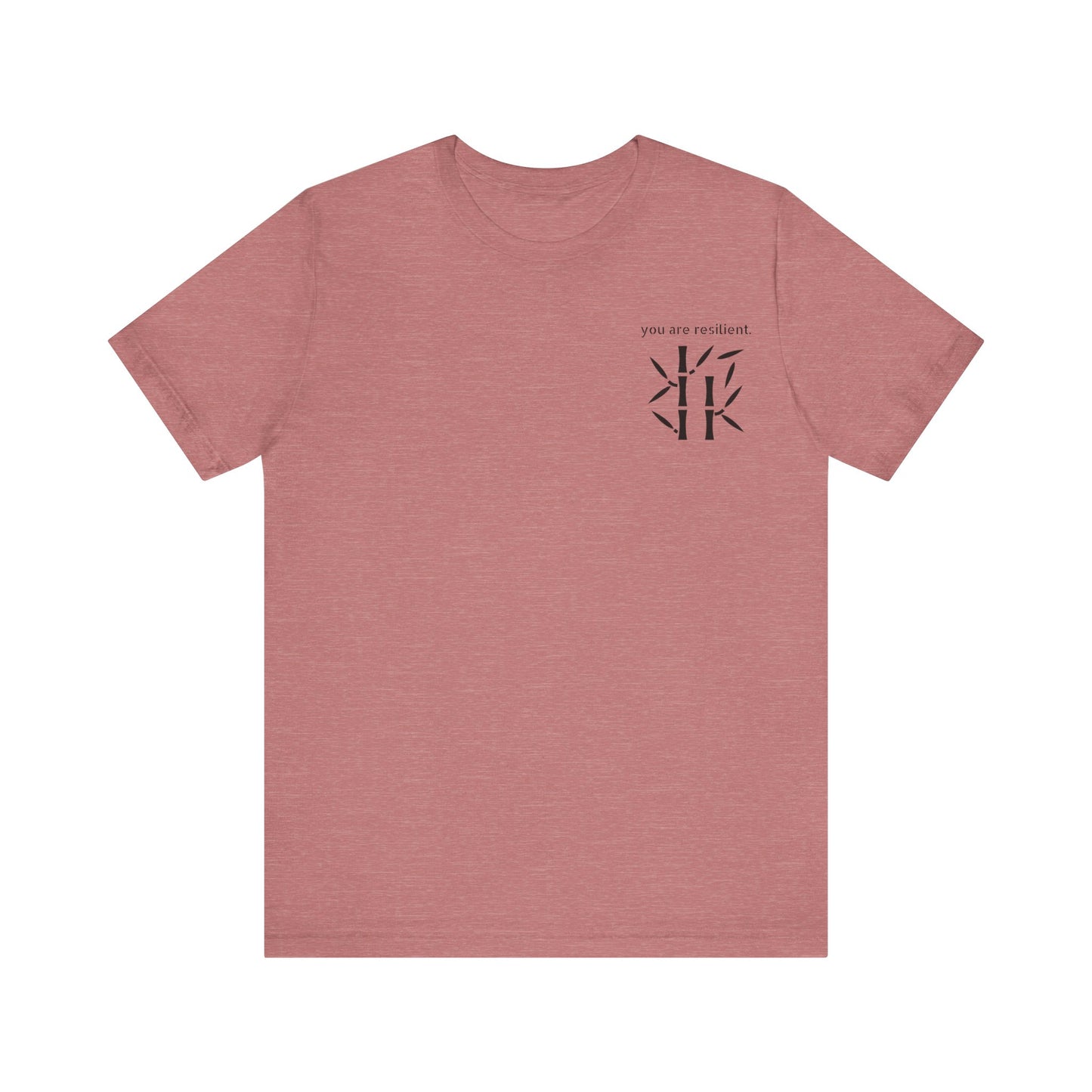 YOU ARE RESILIENT - Bamboo Unisex Jersey Short Sleeve Tee