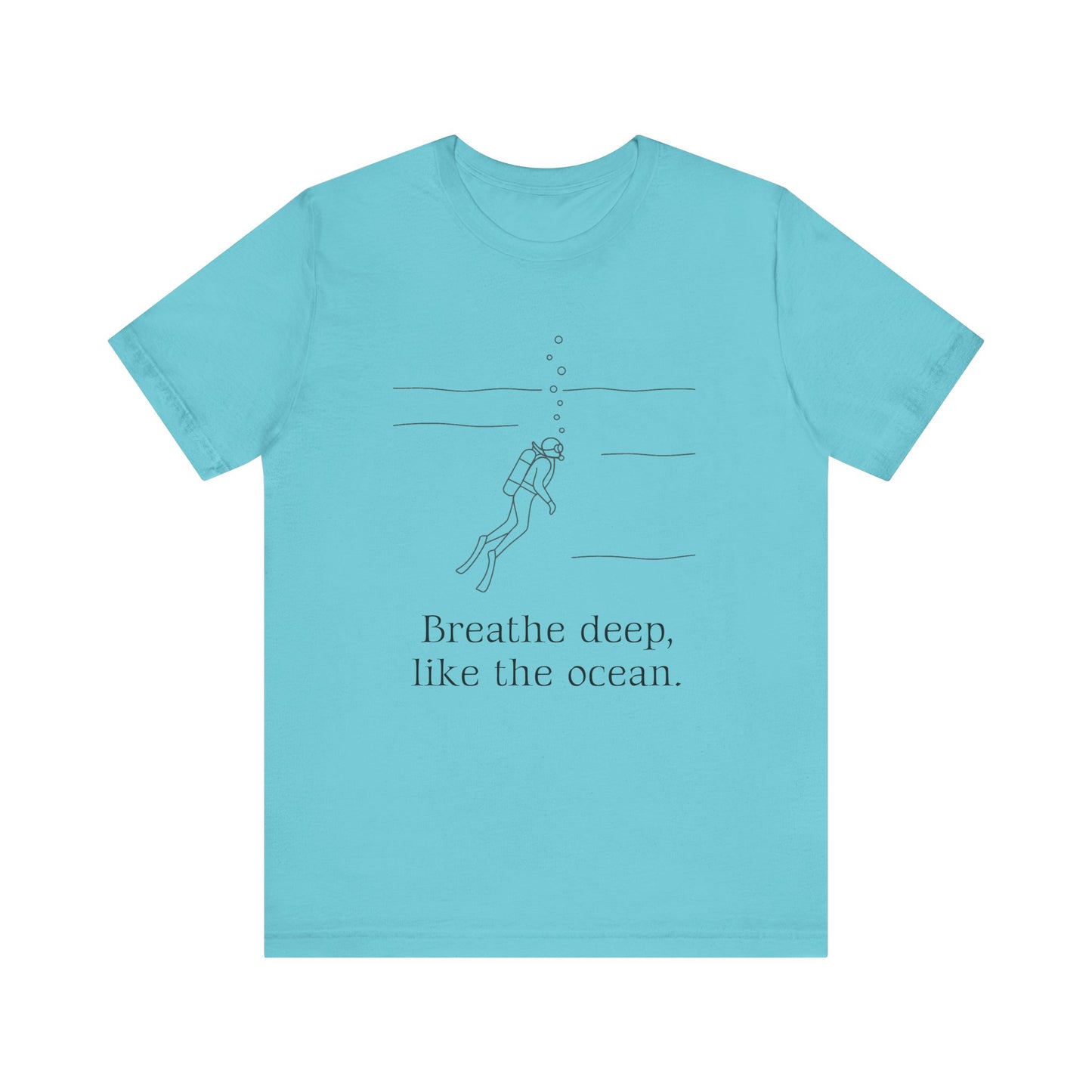 Breathe Deep Like the Ocean Tee – Scuba Diving Inspired Unisex Jersey Shirt for Mindfulness & Ocean Protection