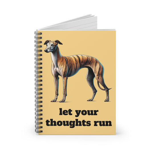 Greyhound Inspired Spiral Notebook – “Let Your Thoughts Run”