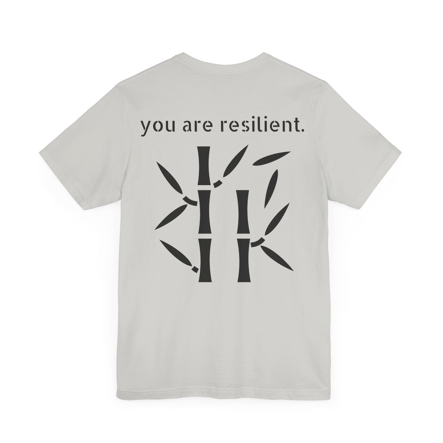 YOU ARE RESILIENT - Bamboo Unisex Jersey Short Sleeve Tee