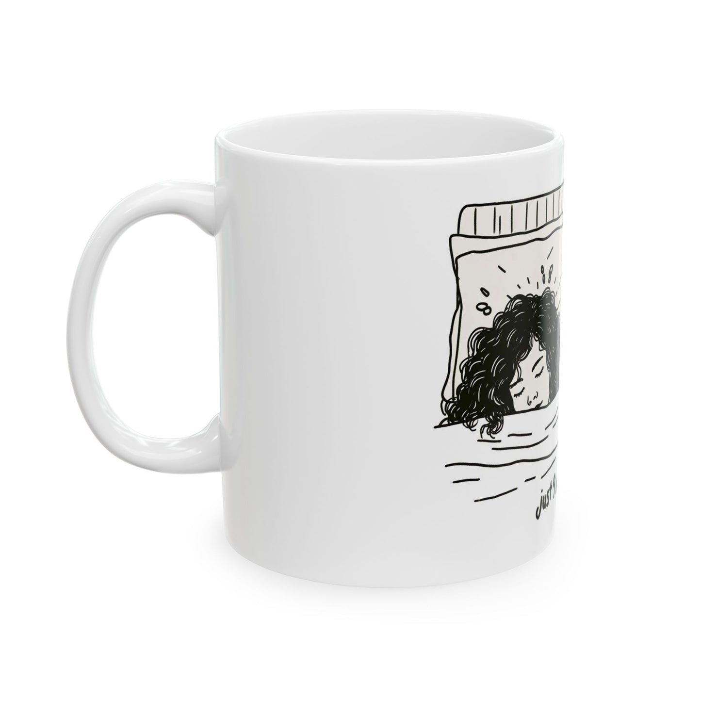 Just 9 More Minutes - Cat Wake Up Call Ceramic Mug 11oz