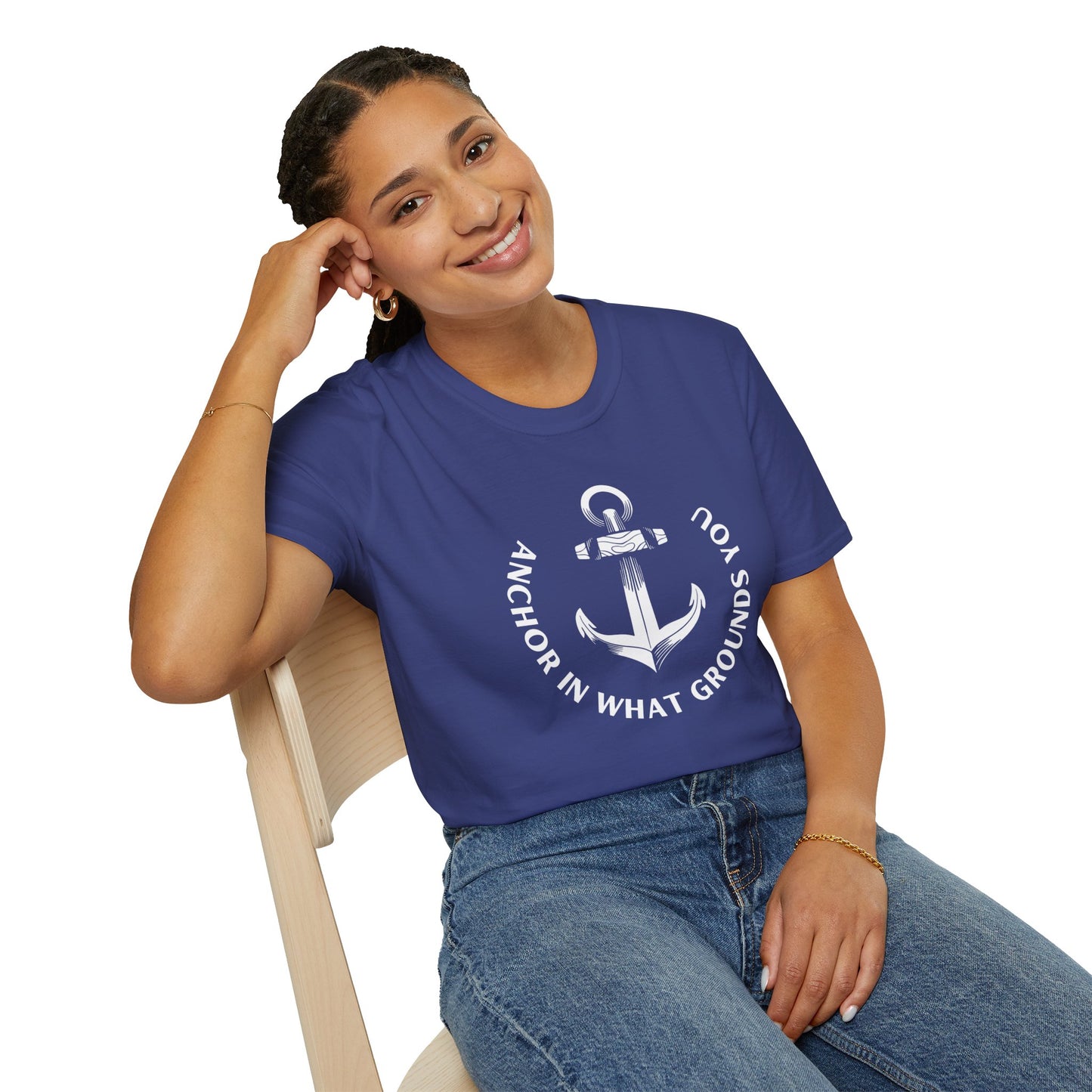 Anchor in What Grounds You Tee – Ocean-Inspired Unisex T-Shirt for Wellness and Calm