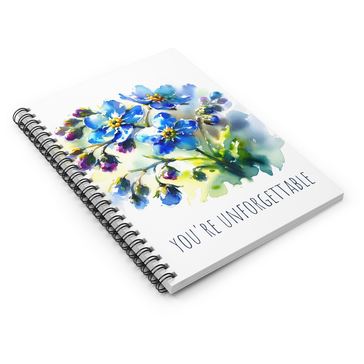 "You're Unforgettable" Spiral Notebook – Inspired by Forget-Me-Not Flowers and Positive Affirmations