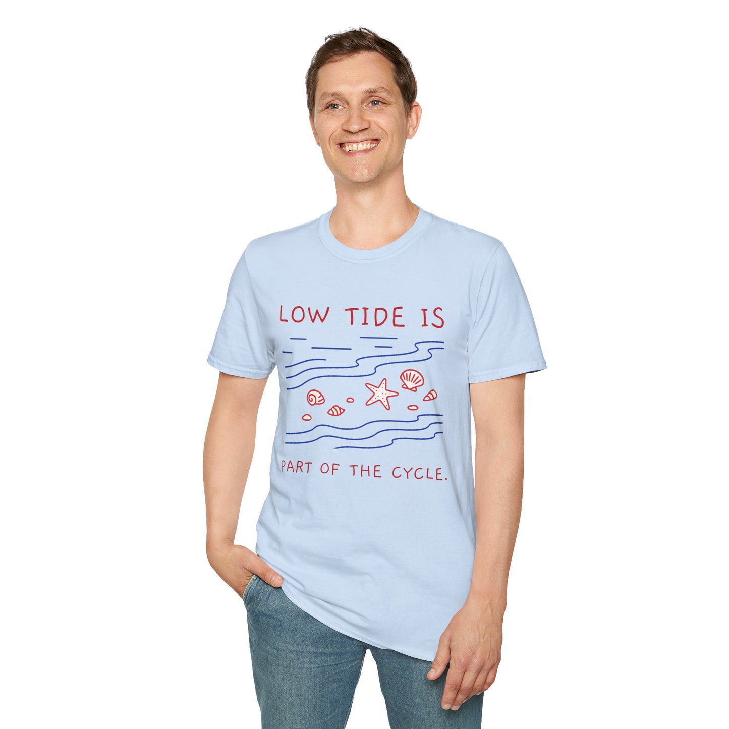 Low Tide Is Part of the Cycle Tee – Self-Compassion Ocean-Inspired Unisex T-Shirt