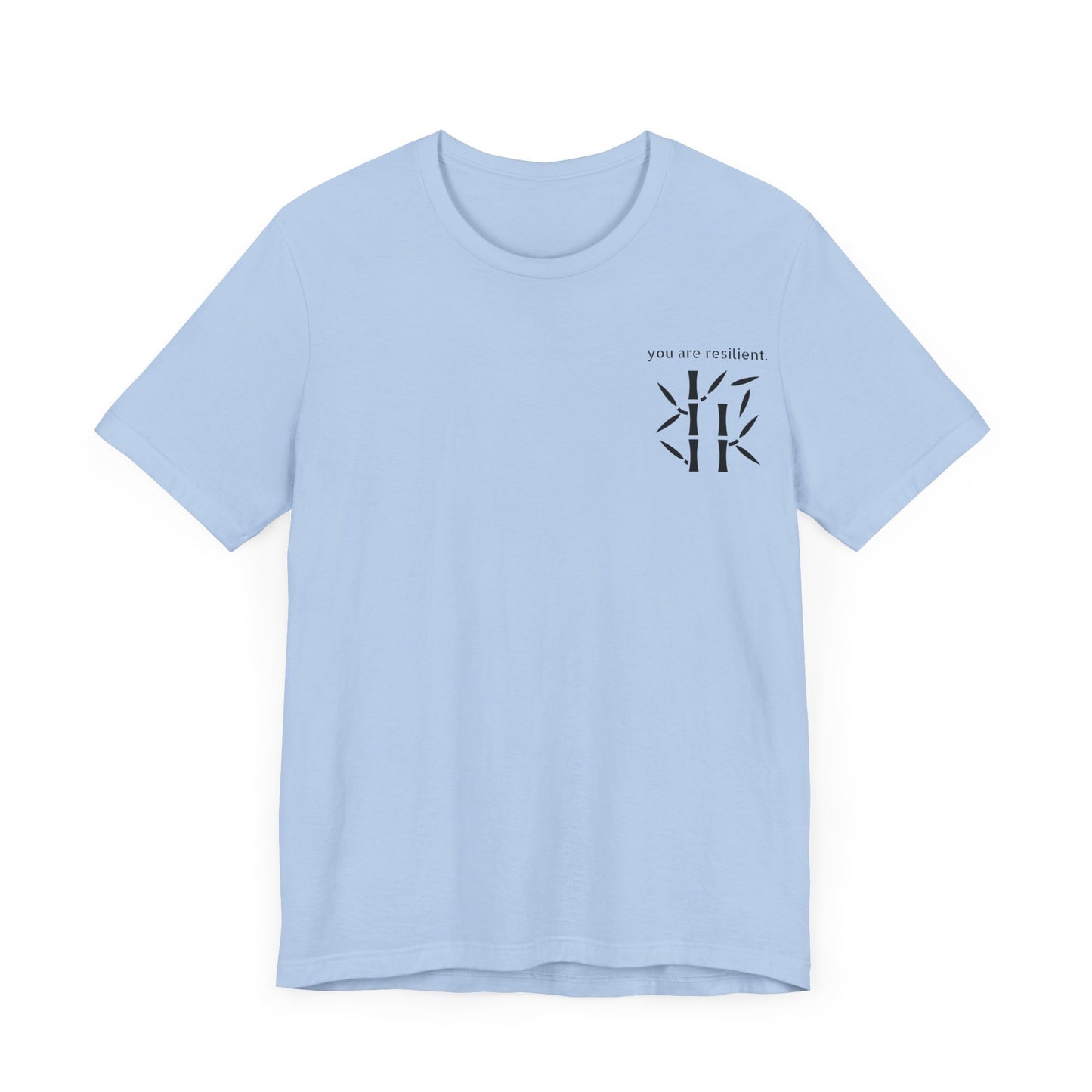 YOU ARE RESILIENT - Bamboo Unisex Jersey Short Sleeve Tee