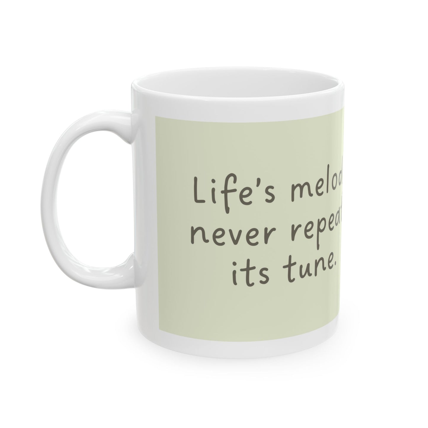 Life's Melody Never Repeats Its Tune - Bird Singing Music Ceramic Mug, 11oz