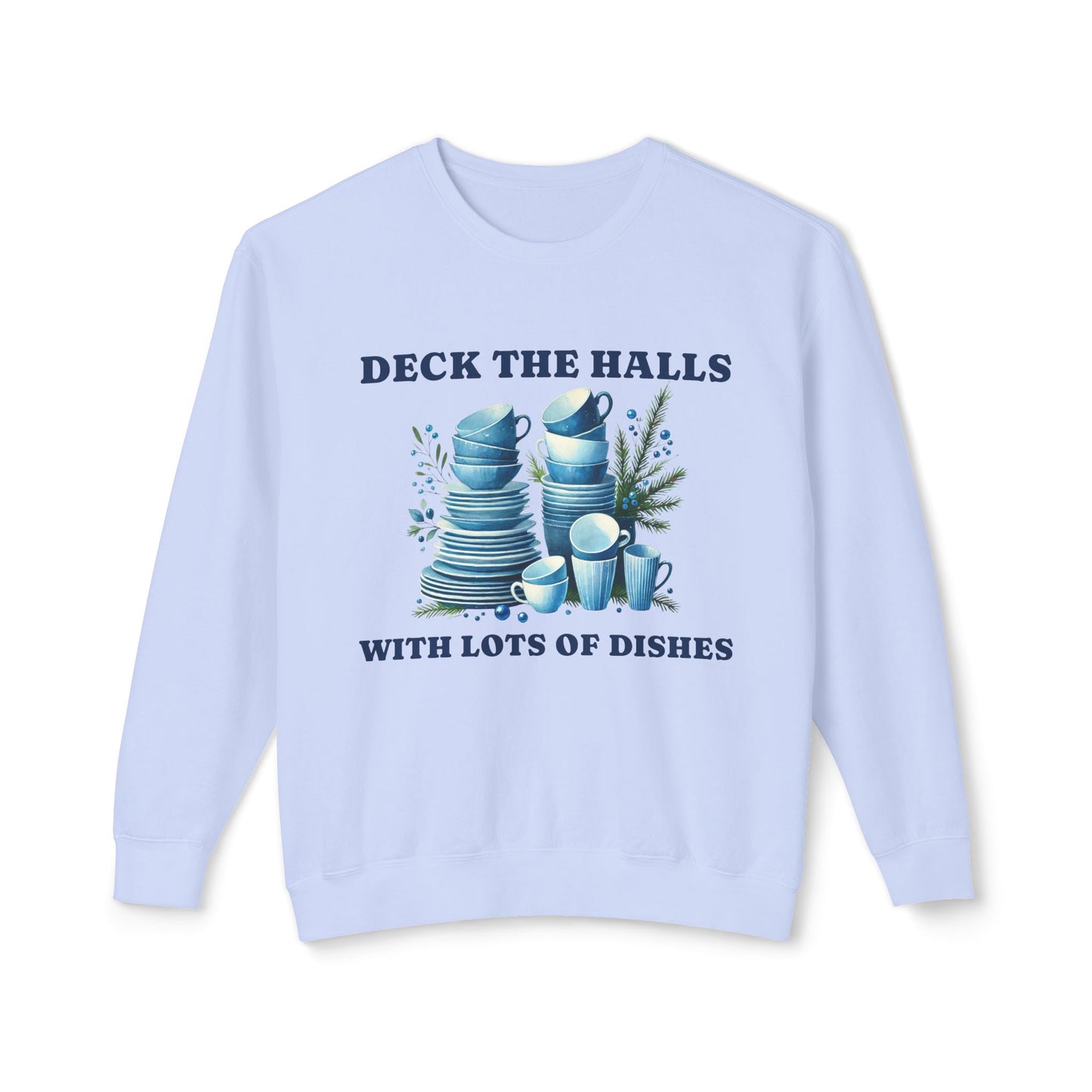 Deck the Halls with Lots of Dishes Sweatshirt – Christmas Dinner Inspired Unisex Crewneck | Nine Scoops