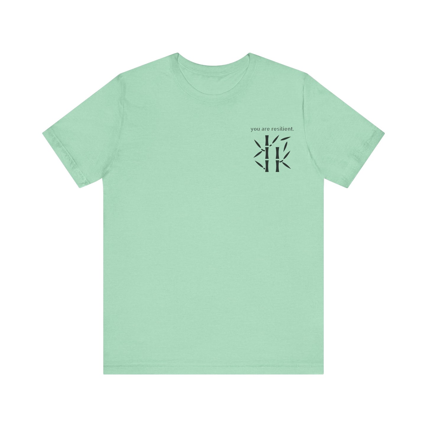 YOU ARE RESILIENT - Bamboo Unisex Jersey Short Sleeve Tee