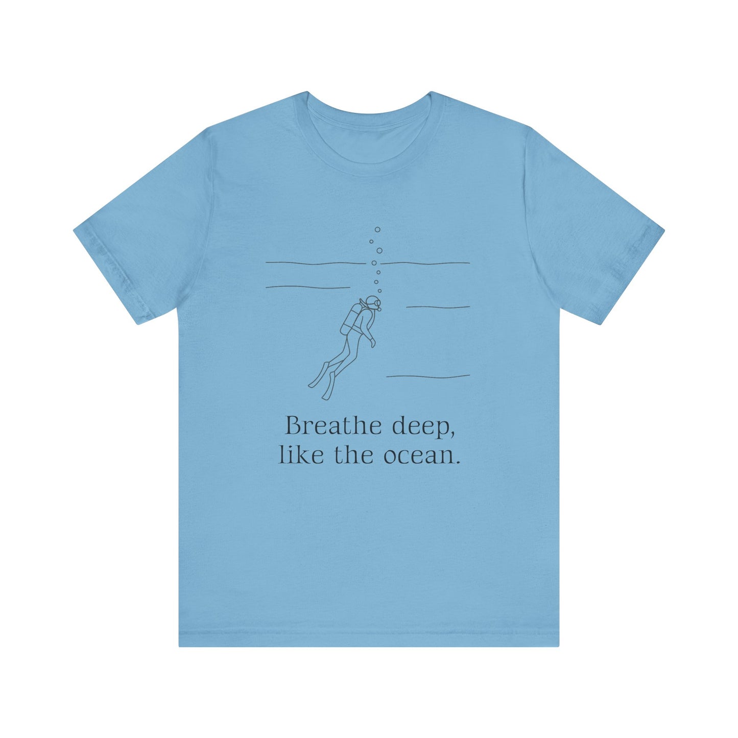 Breathe Deep Like the Ocean Tee – Scuba Diving Inspired Unisex Jersey Shirt for Mindfulness & Ocean Protection