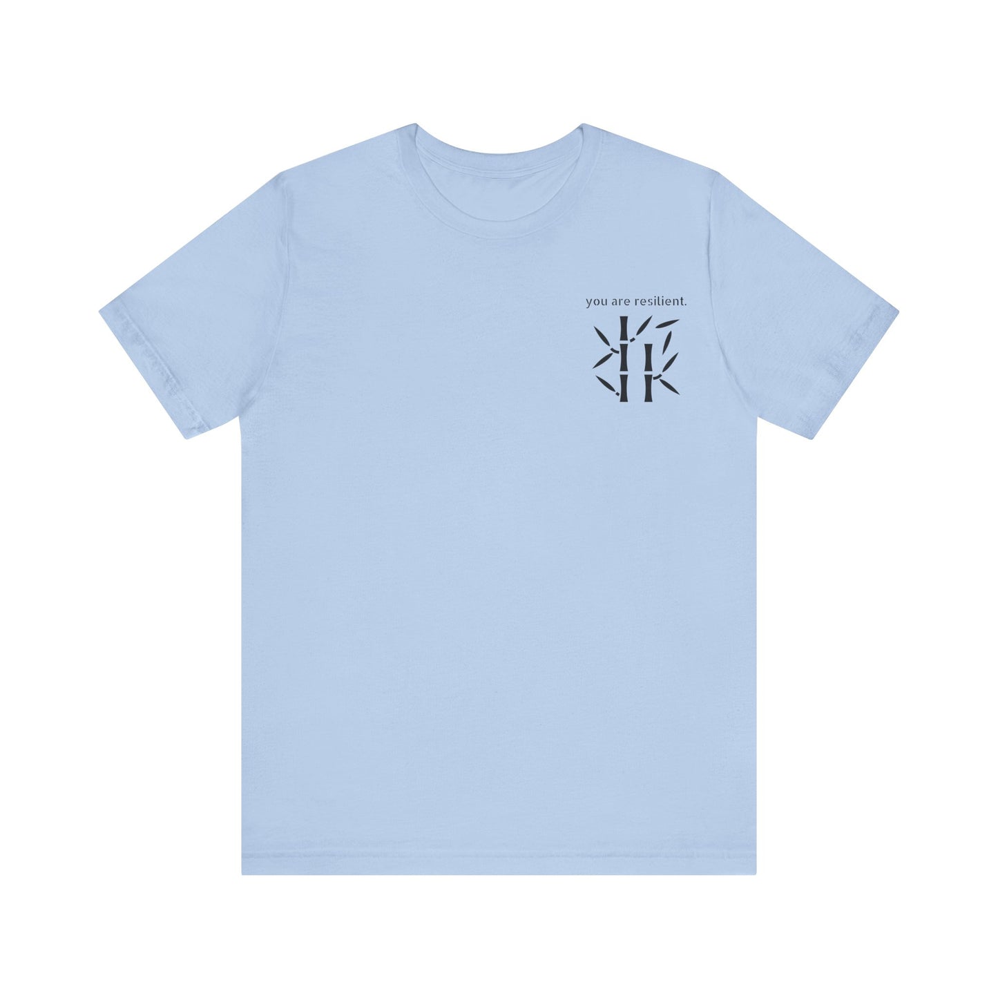 YOU ARE RESILIENT - Bamboo Unisex Jersey Short Sleeve Tee