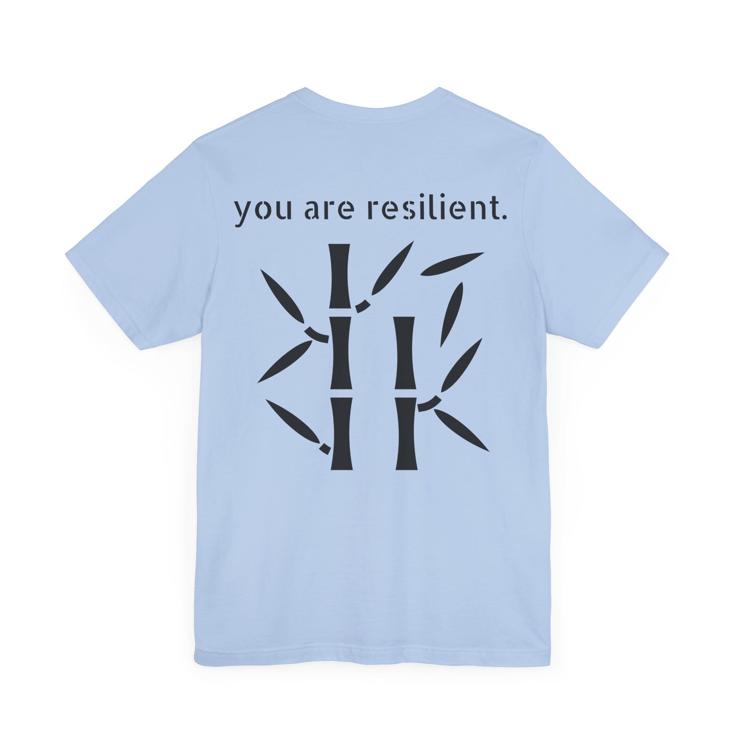 YOU ARE RESILIENT - Bamboo Unisex Jersey Short Sleeve Tee