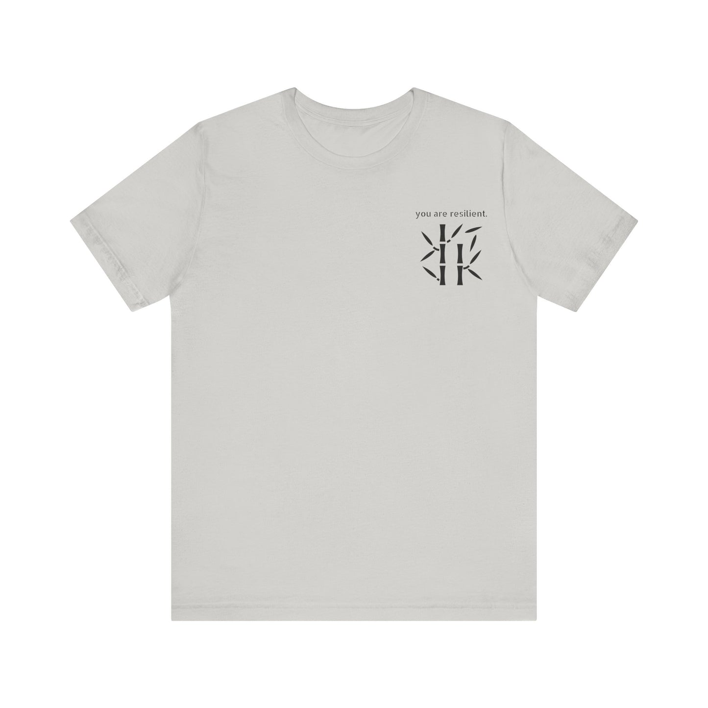 YOU ARE RESILIENT - Bamboo Unisex Jersey Short Sleeve Tee