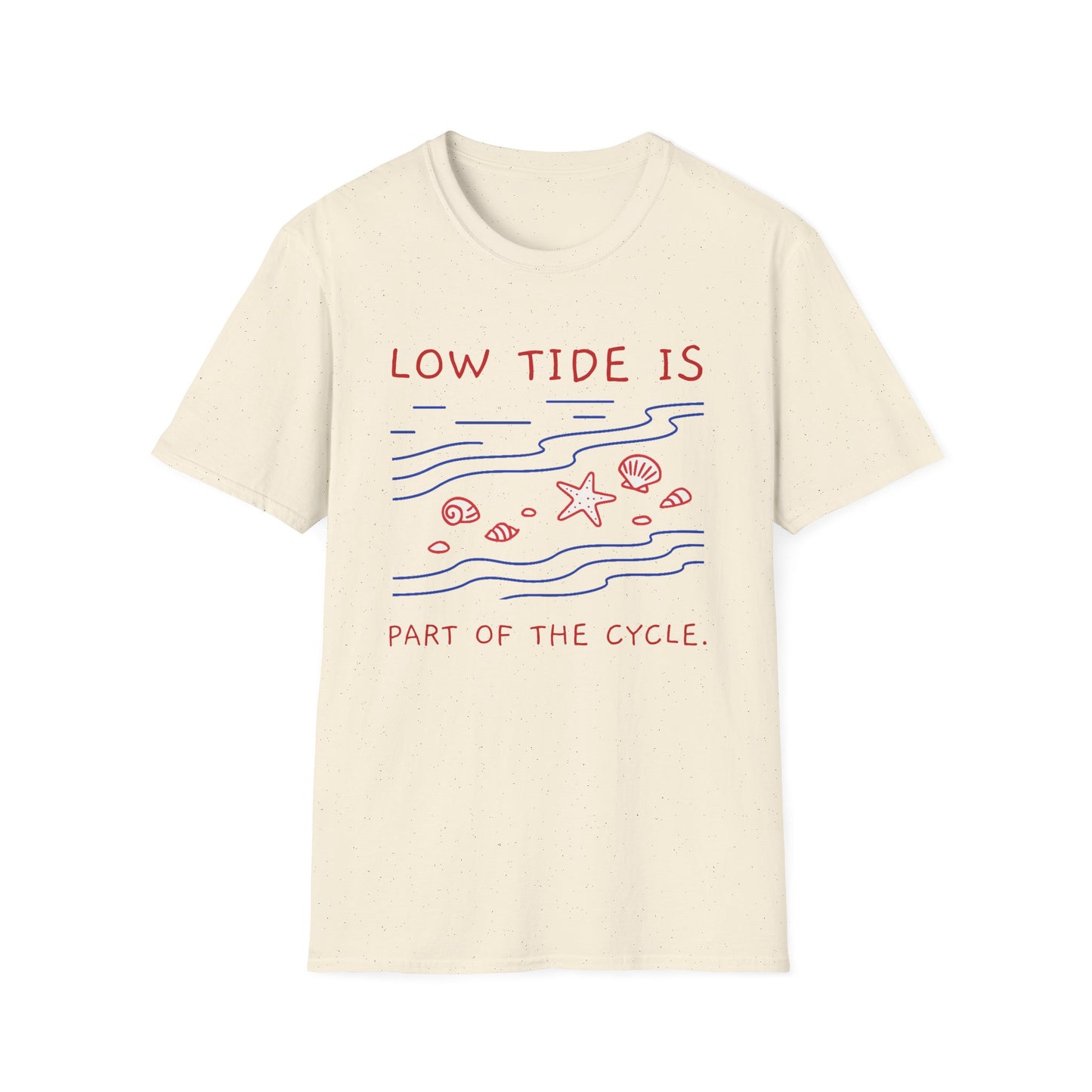 Low Tide Is Part of the Cycle Tee – Self-Compassion Ocean-Inspired Unisex T-Shirt