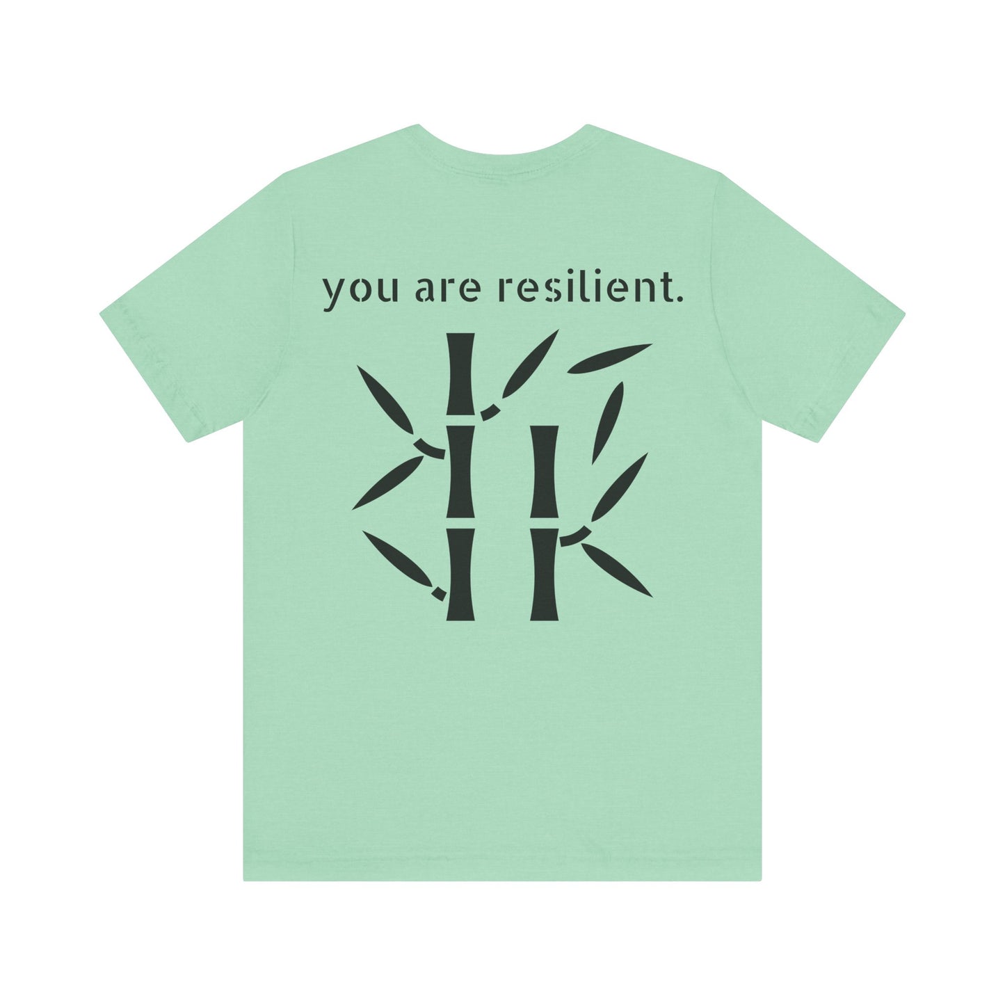 YOU ARE RESILIENT - Bamboo Unisex Jersey Short Sleeve Tee