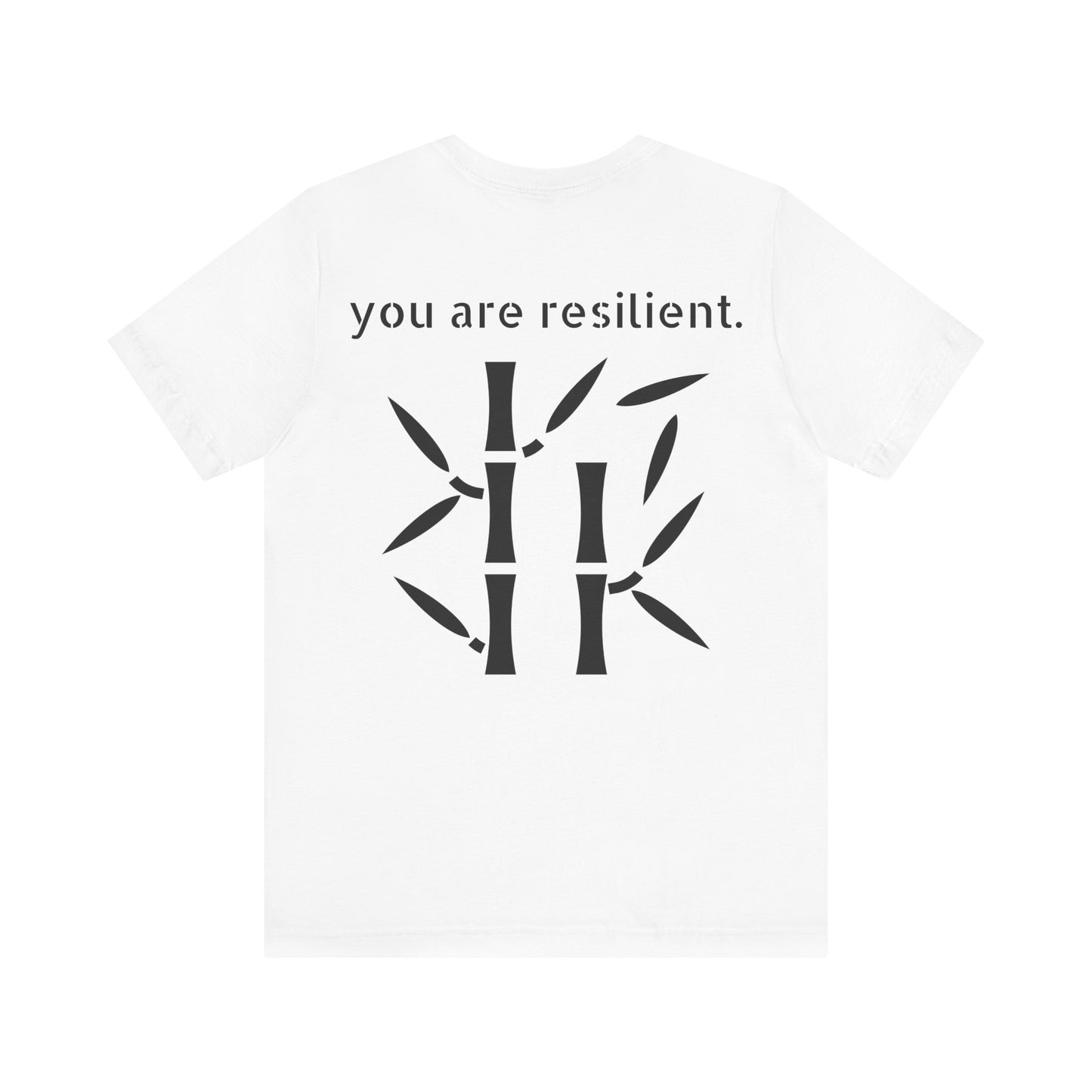 YOU ARE RESILIENT - Bamboo Unisex Jersey Short Sleeve Tee