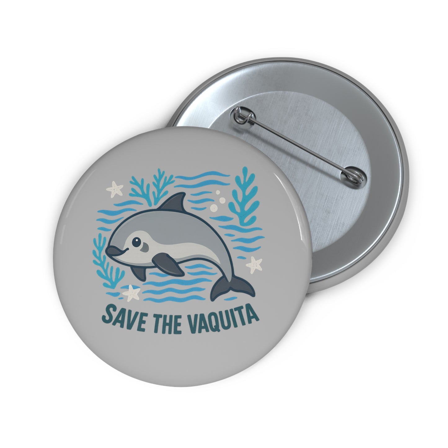 Save the Vaquita Pin Button — Conservation Awareness Button