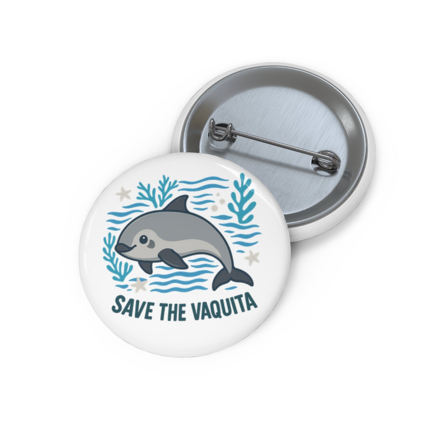 Save the Vaquita Pin Button — Conservation Awareness Button