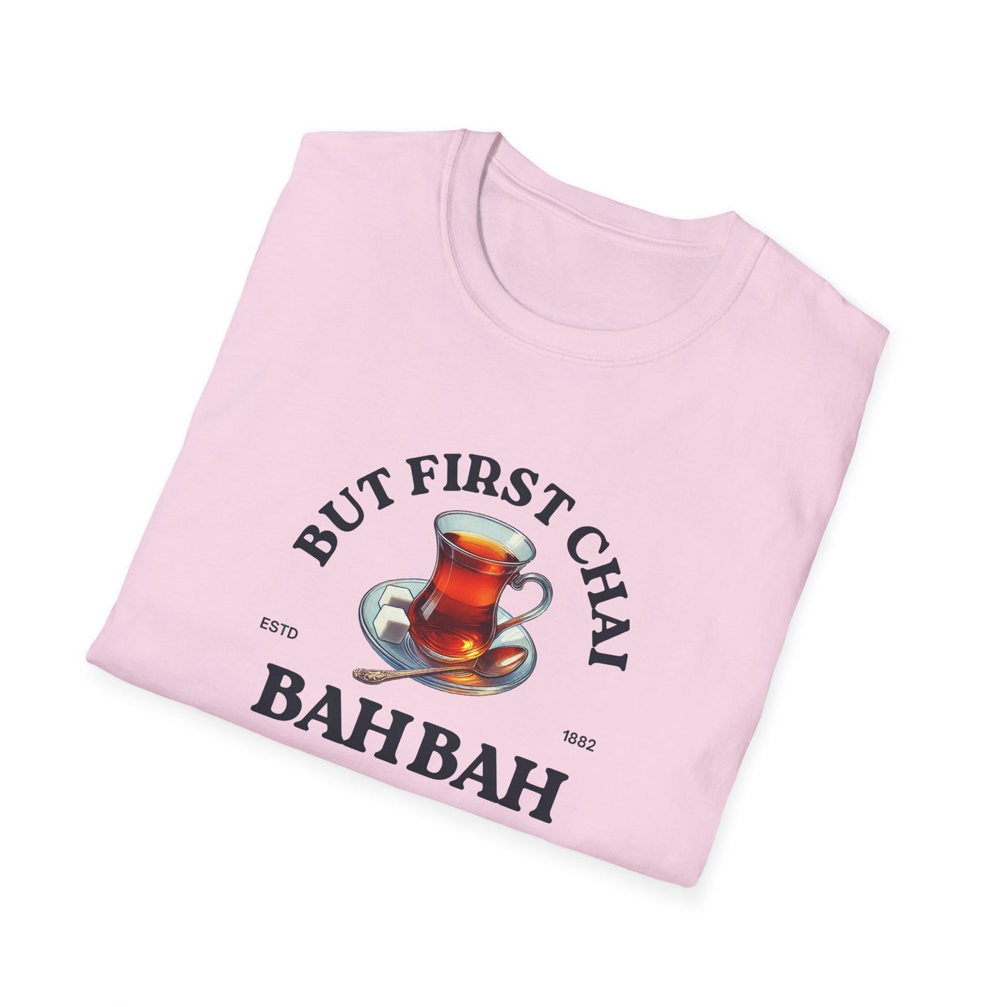 But First Chai – Persian Tea Lover’s Softstyle T-Shirt