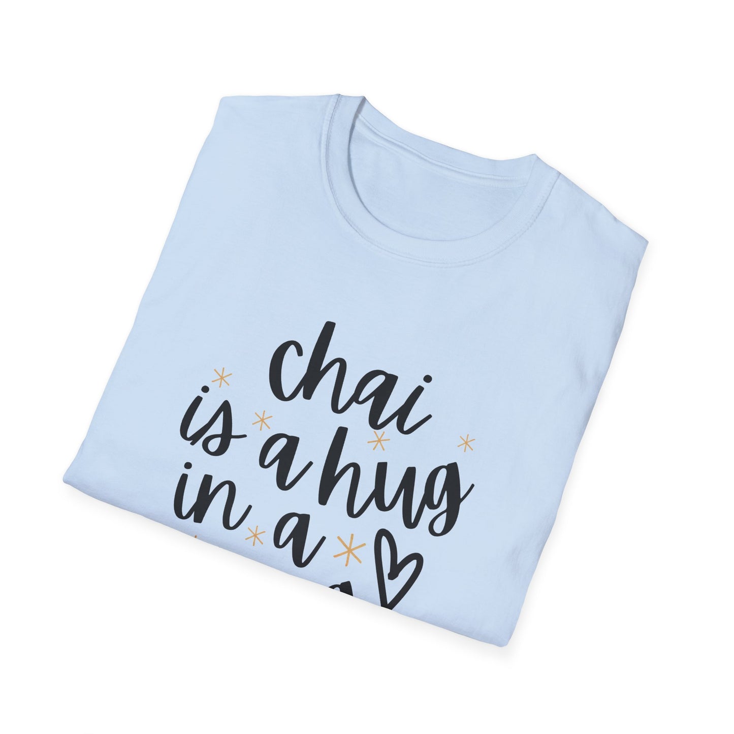 Chai Is a Hug in a Mug – Persian Tea Lover T-Shirt