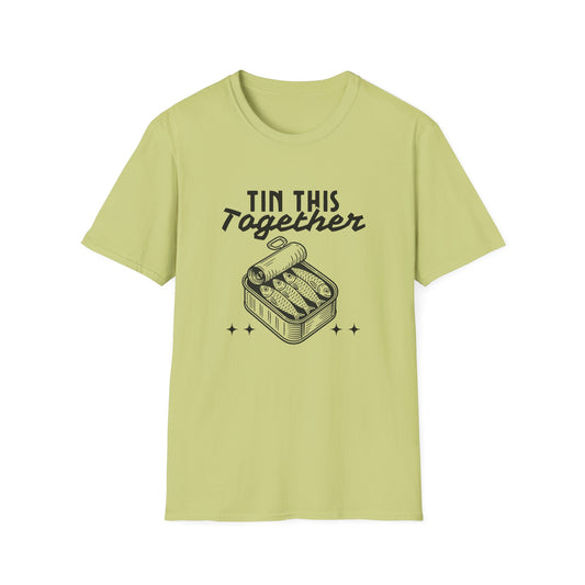 Tin This Together – Funny Sardine Unisex T-Shirt for Ocean Wellness & Plastic Pollution Awareness