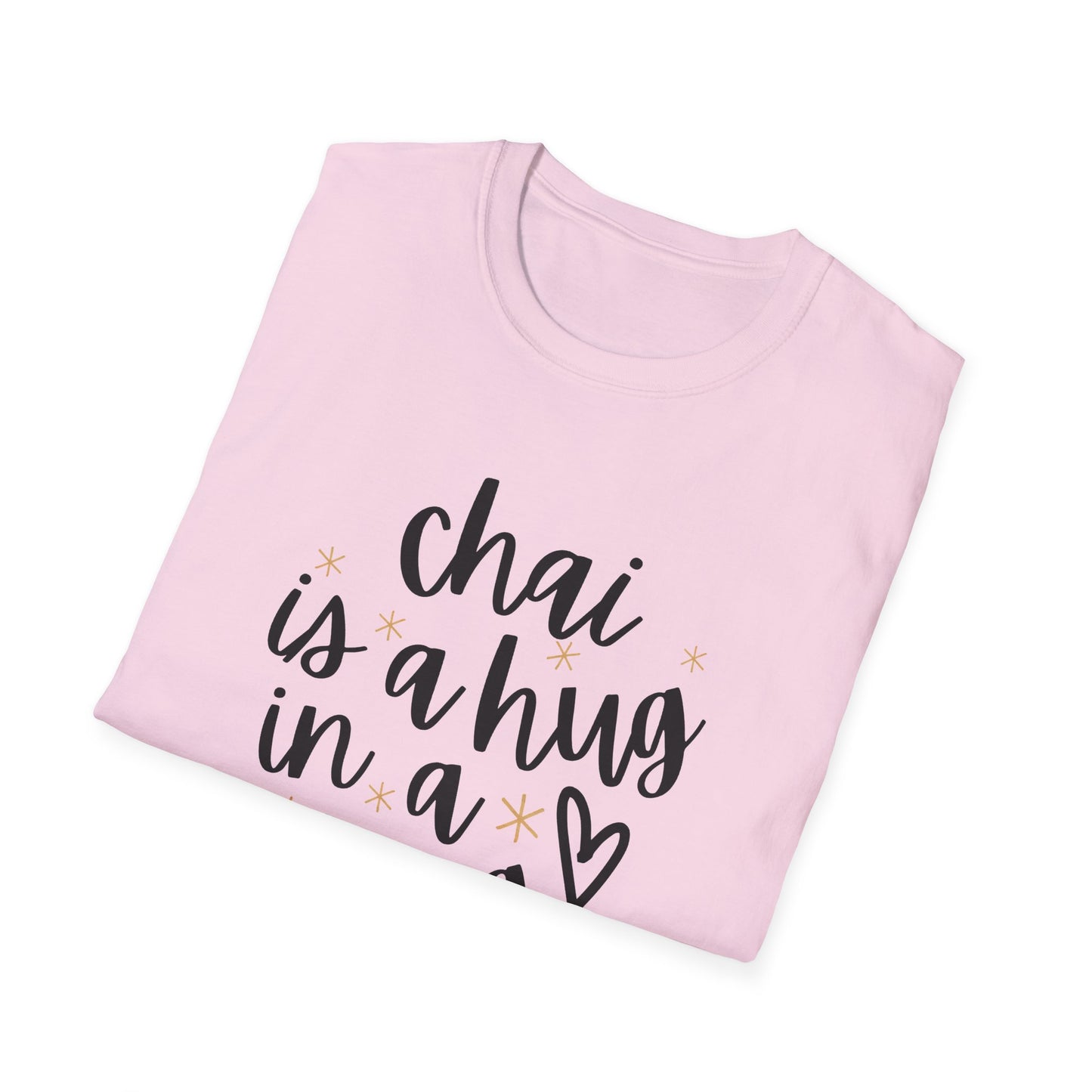 Chai Is a Hug in a Mug – Persian Tea Lover T-Shirt