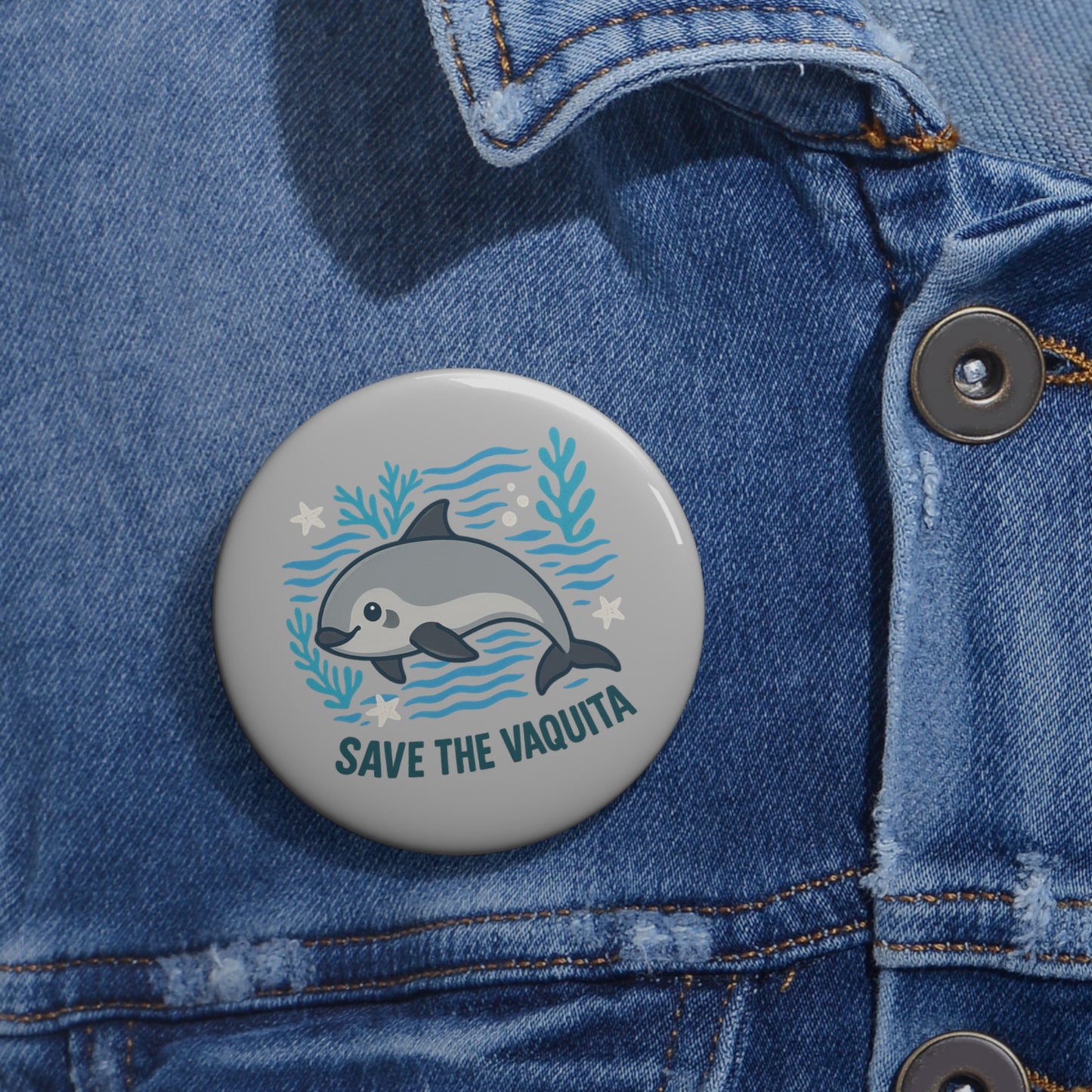 Save the Vaquita Pin Button — Conservation Awareness Button