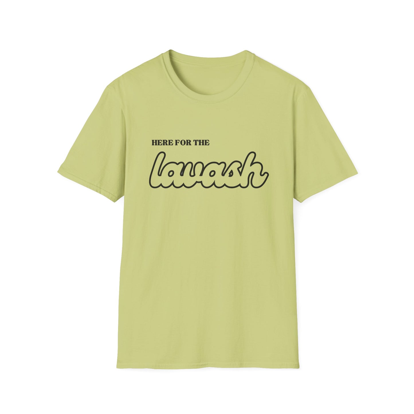 Here for the Lavash – Persian Bread Lover’s T-Shirt