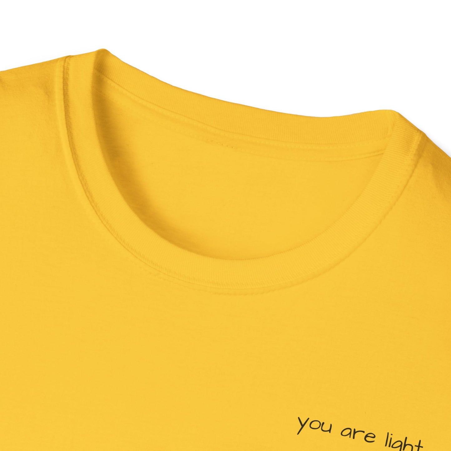 YOU ARE LIGHT - Unisex Softstyle T-Shirt