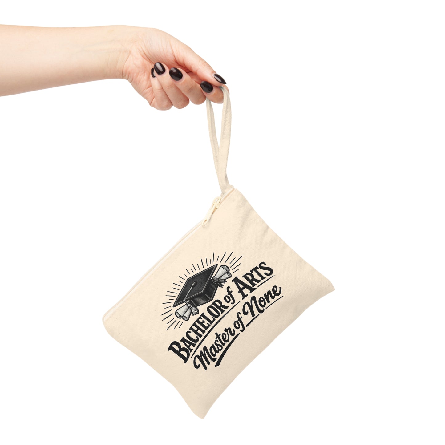 Bachelor of Arts, Master of None Graduation Pouch – Funny Liberal Arts Zipper Bag