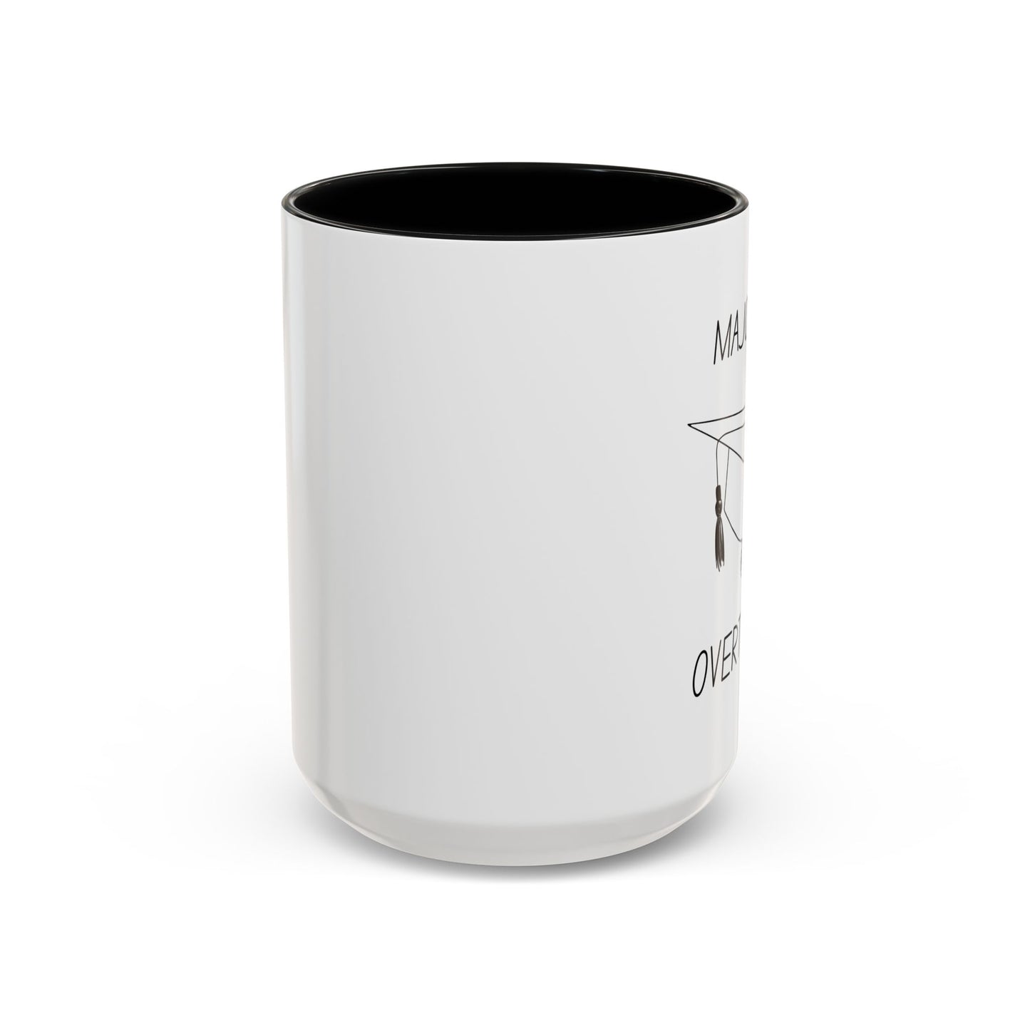 Majored in Overthinking Graduation Mug – Funny Accent Coffee Mug for Liberal Arts Grads