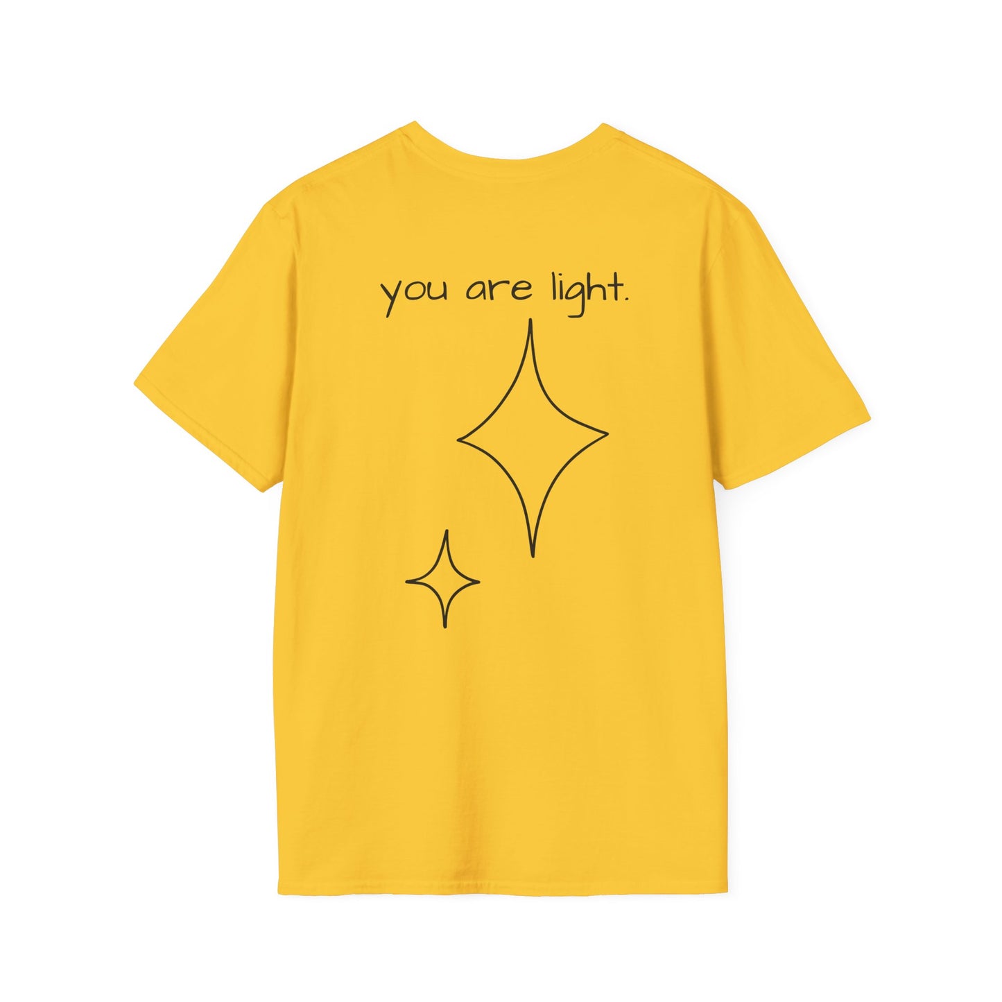 YOU ARE LIGHT - Unisex Softstyle T-Shirt