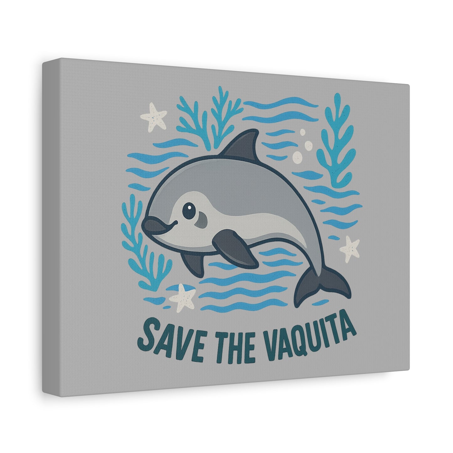 Save the Vaquita – Cute Ocean Animal Wall Art Stretched Matte Canvas 1.25”