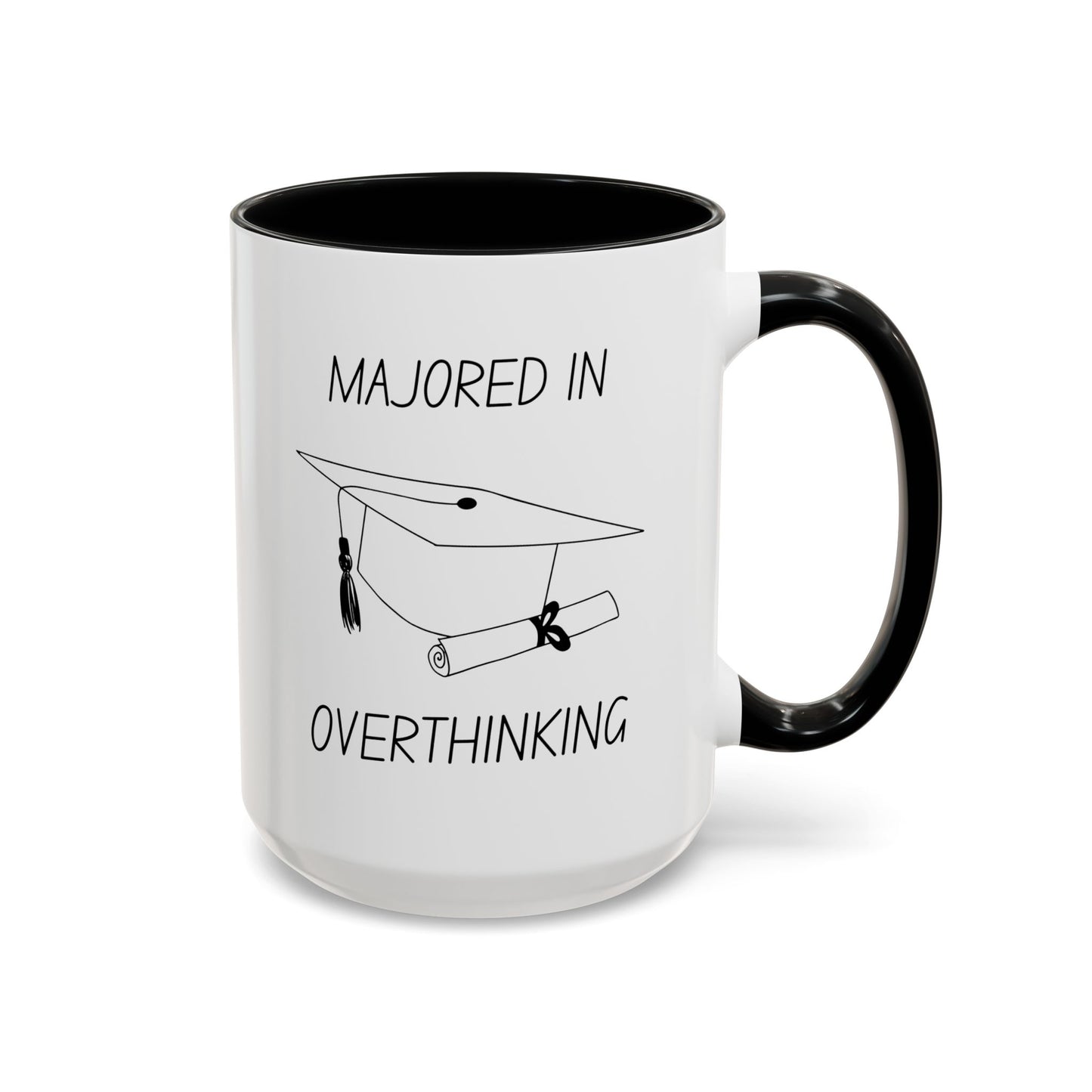 Majored in Overthinking Graduation Mug – Funny Accent Coffee Mug for Liberal Arts Grads